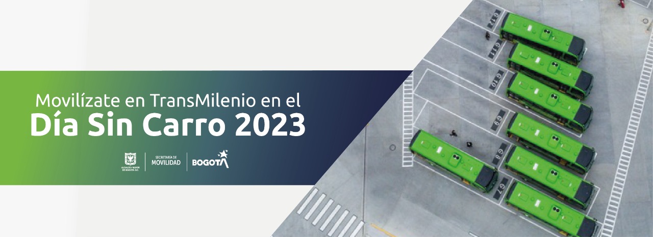 Así operará TransMilenio para el Día Sin Carro 2023