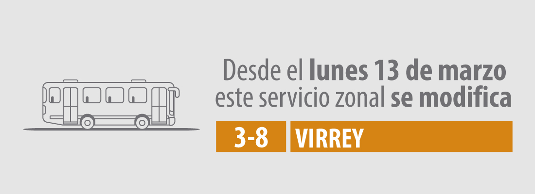 Servicio zonal 3-8 Virrey modifica su operación